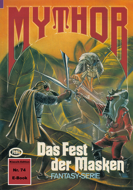 Mythor 74: Das Fest der Masken, W.K. Giesa
