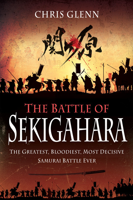 The Battle of Sekigahara, Chris Glenn