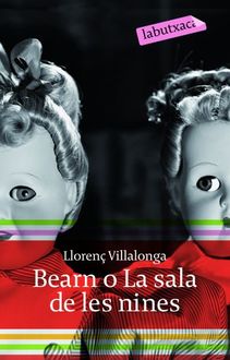 Bearn O La Sala De Les Nines, Llorenç Villalonga
