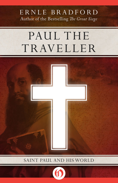 Paul the Traveller, Ernle Bradford