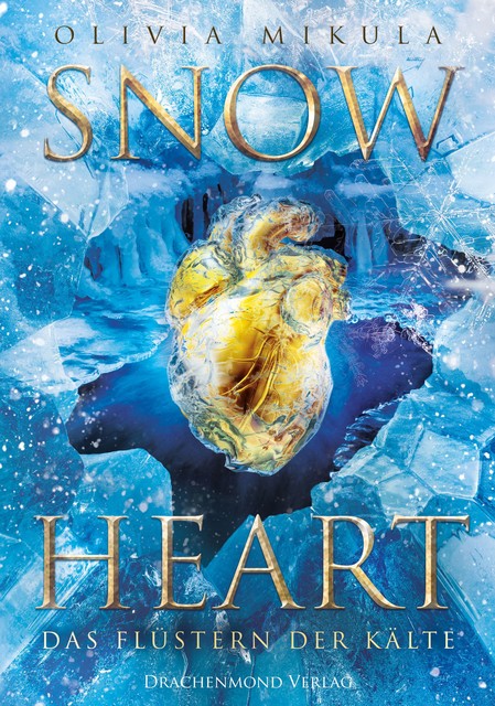 Snow Heart, Olivia Mikula