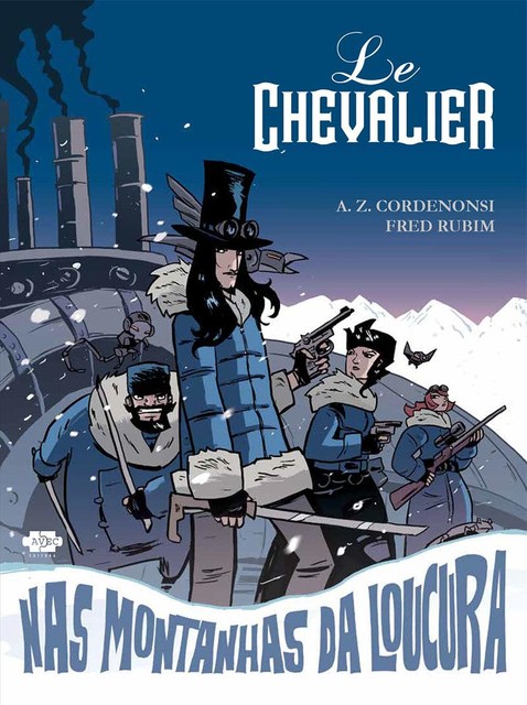 Le Chevalier nas montanhas da loucura, A.Z. Cordenonsi