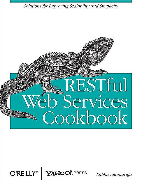 RESTful Web Services Cookbook, Subbu Allamaraju