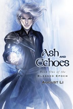 Ash and Echoes, August Li