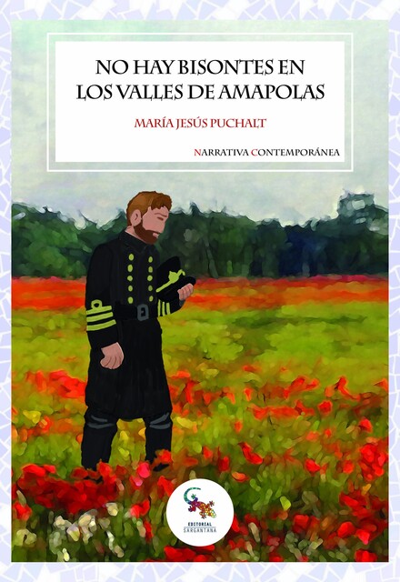 NO HAY BISONTES EN LOS VALLES DE AMAPOLAS, María Jesús Puchalt