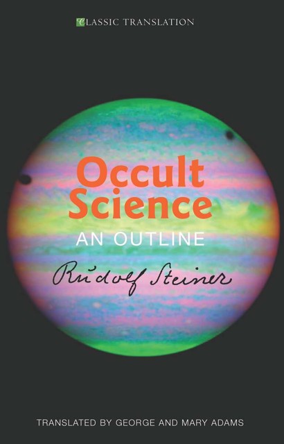 Occult Science, Rudolf Steiner