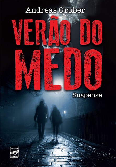 Verão do medo, Andreas Gruber