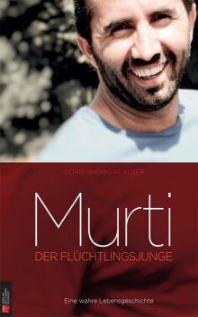 Murti - der Flüchtlingsjunge, Doris Smonig-Klauser