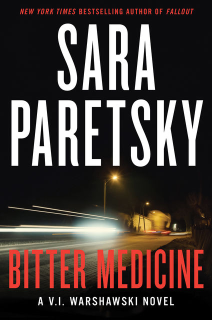 Bitter Medicine, Sara Paretsky