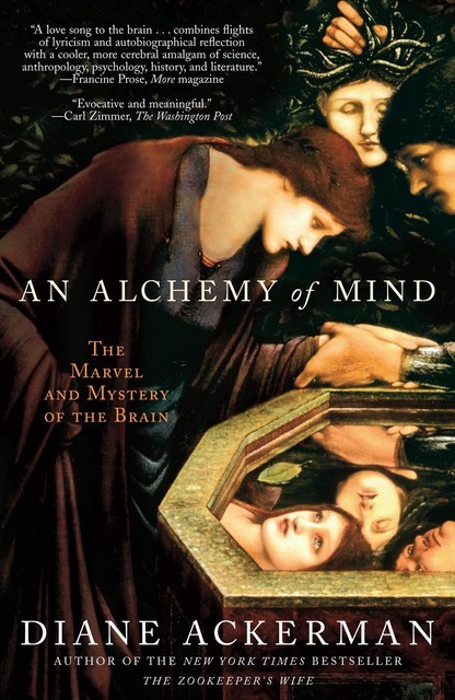 An Alchemy of Mind, Diane Ackerman