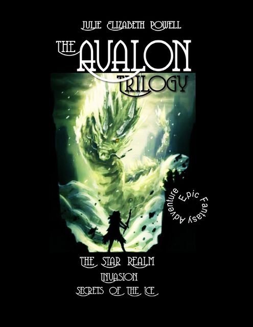 The Avalon Trilogy (Omnibus Edition), Julie Elizabeth Powell