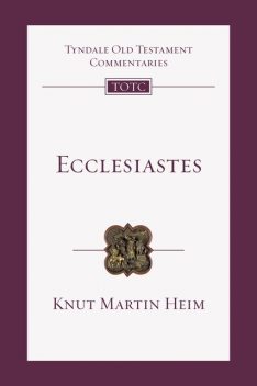 Ecclesiastes, Knut Martin Heim