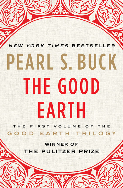 The Good Earth, Pearl S. Buck
