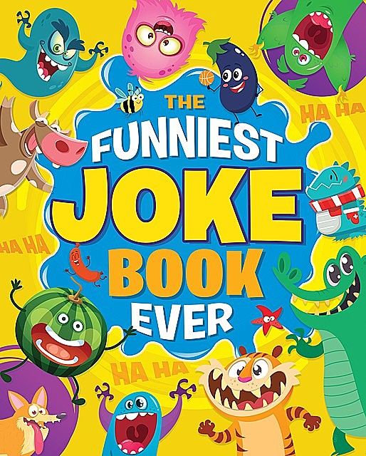 The Funniest Joke Book Ever, Lisa Regan