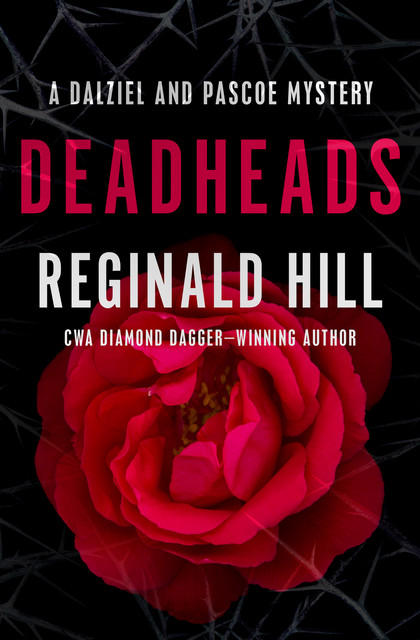 Deadheads, Reginald Hill