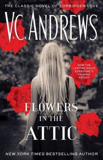 Flowers in the Attic, V.C. Andrews