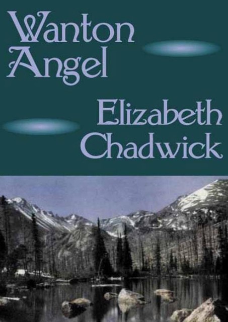 Wanton Angel, Elizabeth Chadwick