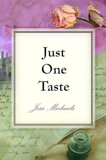 Just One Taste, Jess Michaels