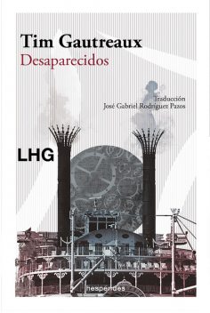 Desaparecidos, Tim Gautreaux
