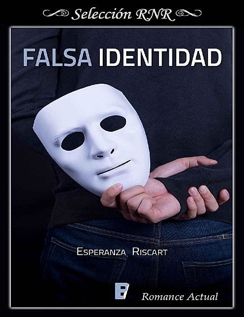 Falsa identidad (Spanish Edition), Esperanza Riscart