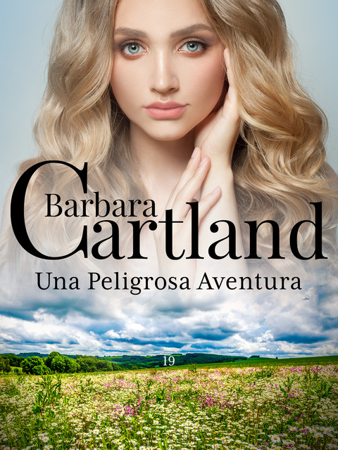 Una Peligrosa Aventura, Barbara Cartland