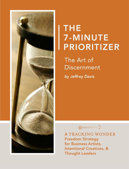 The 7-Minute Prioritizer, Jeffrey Davis