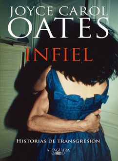 Infiel, Joyce Carol Oates