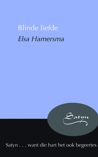 Blinde liefde, Elsa Hamersma