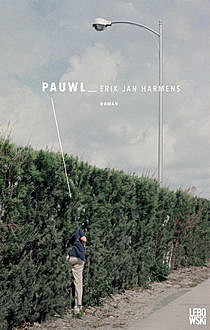 Pauwl, Erik Jan Harmens