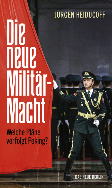 Die neue Militärmacht, Jürgen Heiducoff