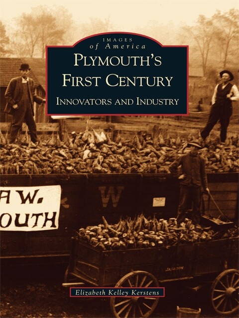 Plymouth's First Century, Elizabeth Kelley Kerstens