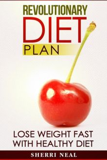 Revolutionary Diet Plan, Sherri Neal