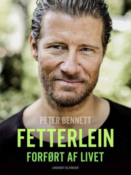 Fetterlein – forført af livet, Peter Bennett