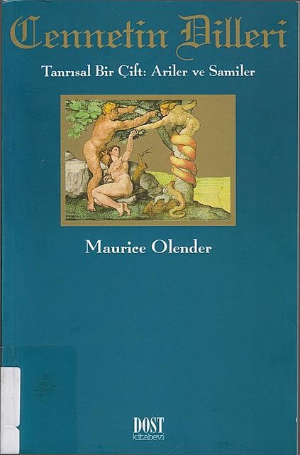 Cennetin Dilleri – Tanrısal Bir Çift: Ariler ve Samiler, Maurice Olender