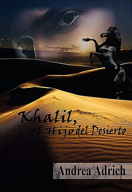 Khalil, el Hijo del Desierto, Andrea Adrich
