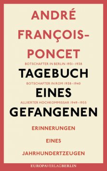 Tagebuch eines Gefangenen, André François-Poncet, Thomas Gayda