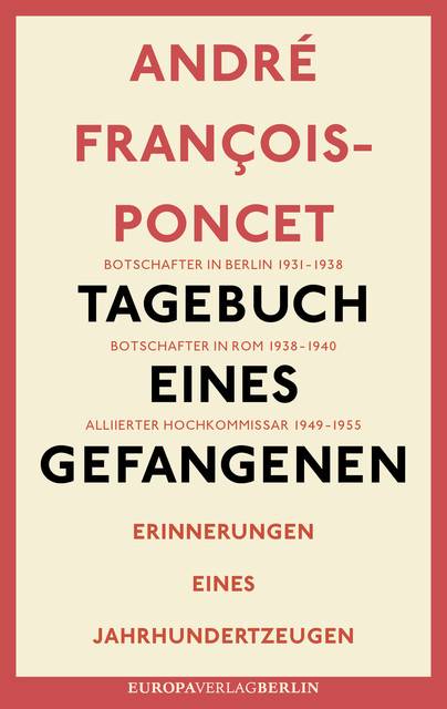 Tagebuch eines Gefangenen, André François-Poncet, Thomas Gayda