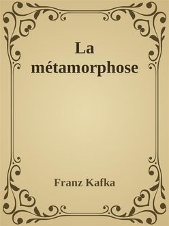 La métamorphose, Franz Kafka