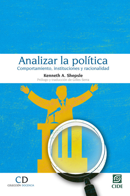 Analizar la política, Kenneth A. Shepsle