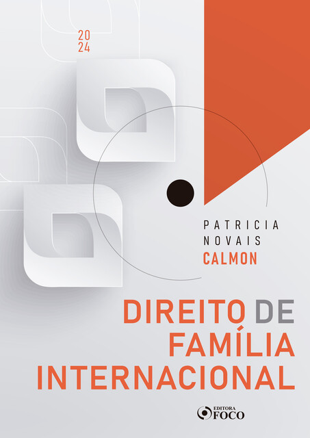 Direito de Família Internacional, Patricia Novais Calmon