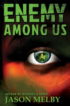 Enemy Among Us (An Espionage Thriller), Jason Melby