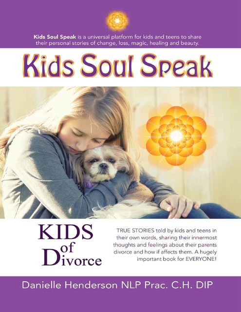 Kids of Divorce, Danielle Henderson, NLP Prac.C. H. Dip