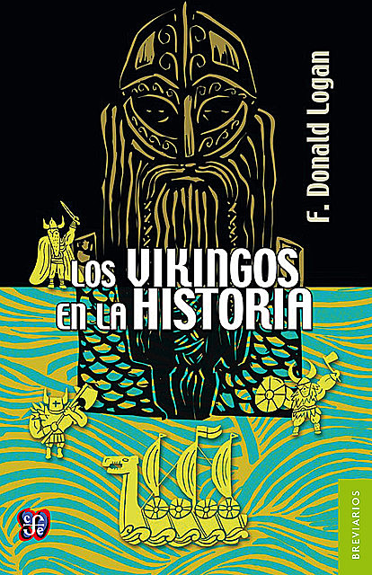 Los vikingos en la historia, F. Donald Logan