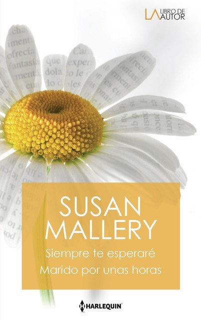 Siempre te esperaré – Marido por unas horas, Susan Mallery