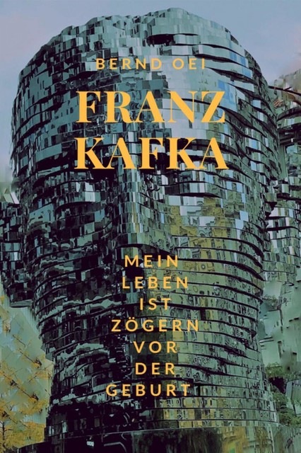Franz Kafka, Bernd Oei