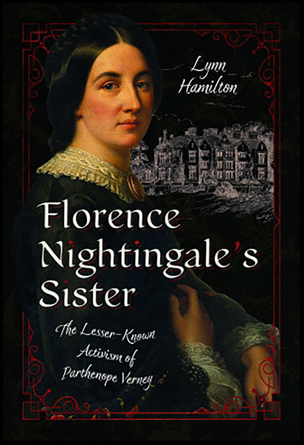 Florence Nightingale’s Sister, Lynn Hamilton