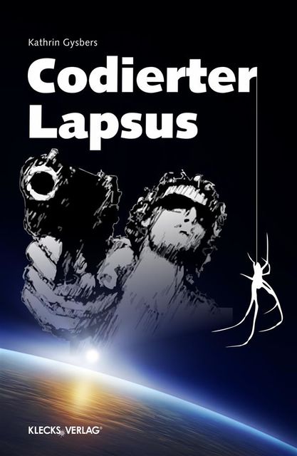 Codierter Lapsus, Kathrin Gysbers