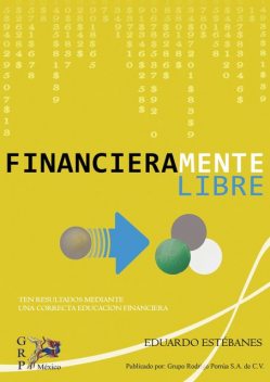 Financieramente Libre, Eduardo Estébanes
