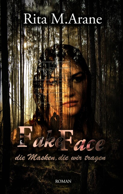 Fake Face, Rita M. Arane
