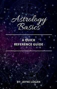 Astrology Basics, Jayne Logan